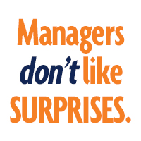 Managers Don't Like Surprises